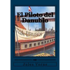 El Piloto del Danubio - Paperback