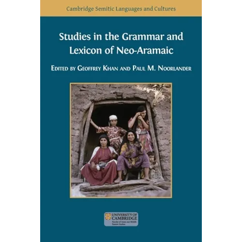 Studies in the Grammar and Lexicon of Neo-Aramaic - Paperback