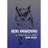 Reiki Awakening: A Spiritual Journey - Hardcover