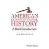 American Constitutional History: A Brief Introduction - Paperback