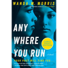 Anywhere You Run - Paperback