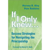 If I Only Knew...: Success Strategies for Navigating the Principalship - Paperback