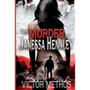 The Murder of Janessa Hennley - Paperback