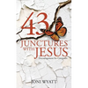 43 Junctures with Jesus: Encouragement for Caregivers - Paperback