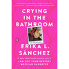 Crying in the Bathroom: A Memoir - Paperback