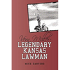 Vern Miller: Legendary Kansas Lawman - Paperback