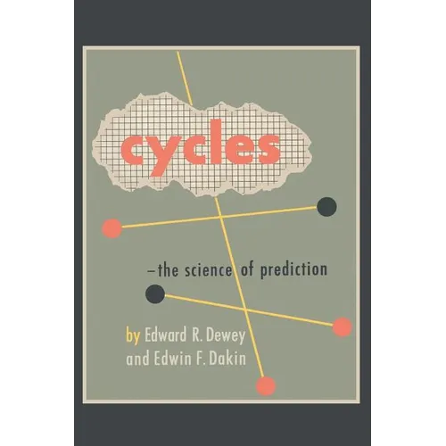 Cycles: The Science of Prediction - Paperback