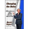 Changing the Rules: Adventures of a Wall Street Maverick - Paperback
