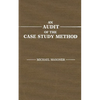 An Audit of the Case Study Method - Hardcover