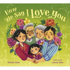 How We Say I Love You - Hardcover