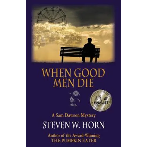 When Good Men Die: A Sam Dawson Mystery - Paperback