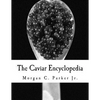 The Caviar Encyclopedia - Paperback