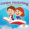 Cursive Handwriting Practice Workbook: Children's Reading & Writing Education Books - Paperback