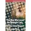 The Man Who Loved the Midnight Lady / In the Stone House - Paperback