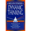 Dynamic Thinking: Techniques of Achieving Self-Confidence and Success - Paperback