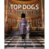 Top Dogs: A British Love Affair - Hardcover