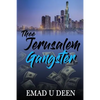 Thee Jerusalem Gangster - Paperback