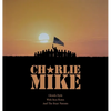 Charlie Mike - Hardcover