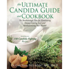 The Ultimate Candida Guide and Cookbook - Paperback