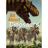 All about Dinosaurs - Hardcover