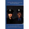 Ten Day Devotional for Cops: Even The Police Need Jesus - Paperback