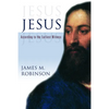Jesus: According to the Earliest Witness - Paperback