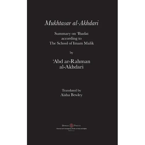 Mukhtasar al-Akhdari: Summary on 'Ibadat according to the School of Imam Malik - Paperback