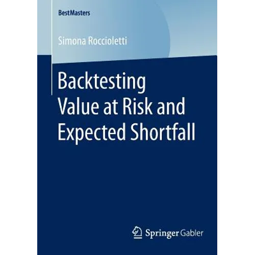 Backtesting Value at Risk and Expected Shortfall - Paperback
