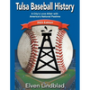 Tulsa Baseball History: 2023 Edition - Paperback