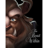 The Beast Within: A Tale of Beauty's Prince - Hardcover