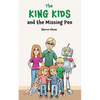 The King Kids and the Missing Pen - Paperback