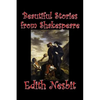 Beautiful Stories from Shakespeare by Edith Nesbit, Fiction, Fantasy & Magic - Hardcover