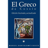 El Greco de Cossio. Edicion ilustrada y actualizada - Paperback