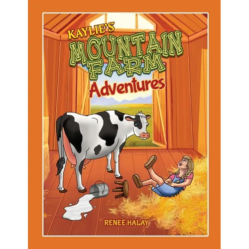 Kaylie's Mountain Farm Adventures - Paperback