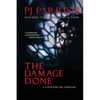 The Damage Done: A Louis Kincaid Thriller - Paperback