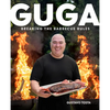 Guga: Breaking the Barbecue Rules - Hardcover