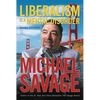 The Liberalism Is a Mental Disorder: Savage Solutions - Paperback