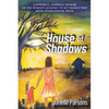 House of Shadows: A Powerful, Inspiring Memoir of One Woman's Journey to Set Herself Free from Generational Abuse - Paperback