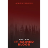 The Day It Rained Blood: Bourbon Kid & Red Mohawk - Paperback