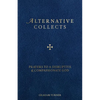 Alternative Collects: Prayers to a Disruptive and Compassionate God - Paperback