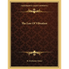 The Law Of Vibration - Paperback