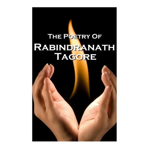 Rabindranath Tagore, The Poetry Of - Paperback