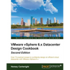 VMware vSphere 6.x Datacenter Design Cookbook - Second Edition - Paperback