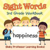 Sight Words 3rd Grade Workbook (Baby Professor Learning Books) - Paperback