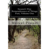 Swann's Way Remembrance of Things Past, Volume One - Paperback