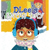 DLee's Snow Day: The Snow Kids & Curious Cat Story - Hardcover