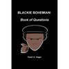 Blackie Bohemian: Book of Questions - Paperback