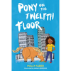 Pony on the Twelfth Floor - Hardcover