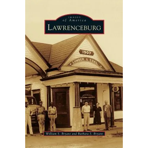 Lawrenceburg - Hardcover