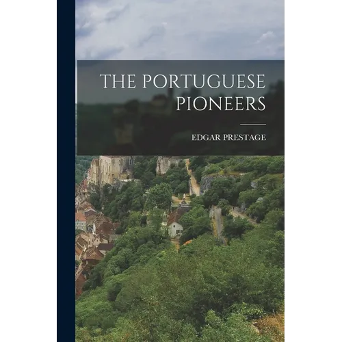 The Portuguese Pioneers - Paperback